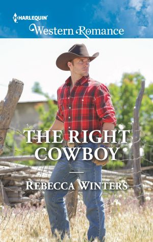 [Wind River Cowboys 01] • The Right Cowboy